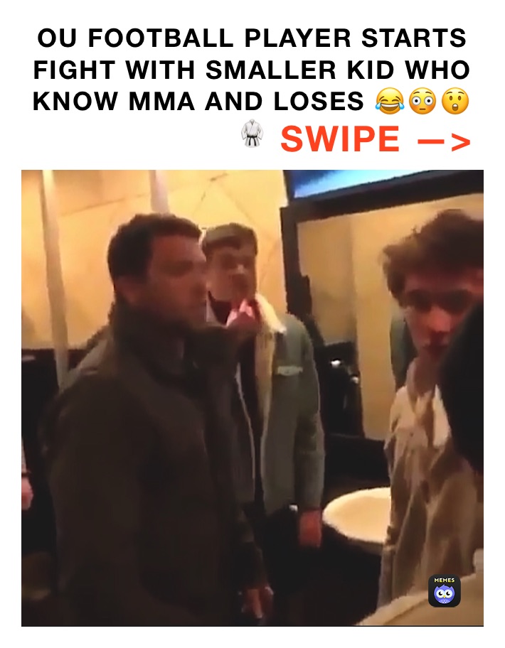 OU FOOTBALL PLAYER STARTS FIGHT WITH SMALLER KID WHO KNOW MMA AND LOSES 😂😳😲🥋 