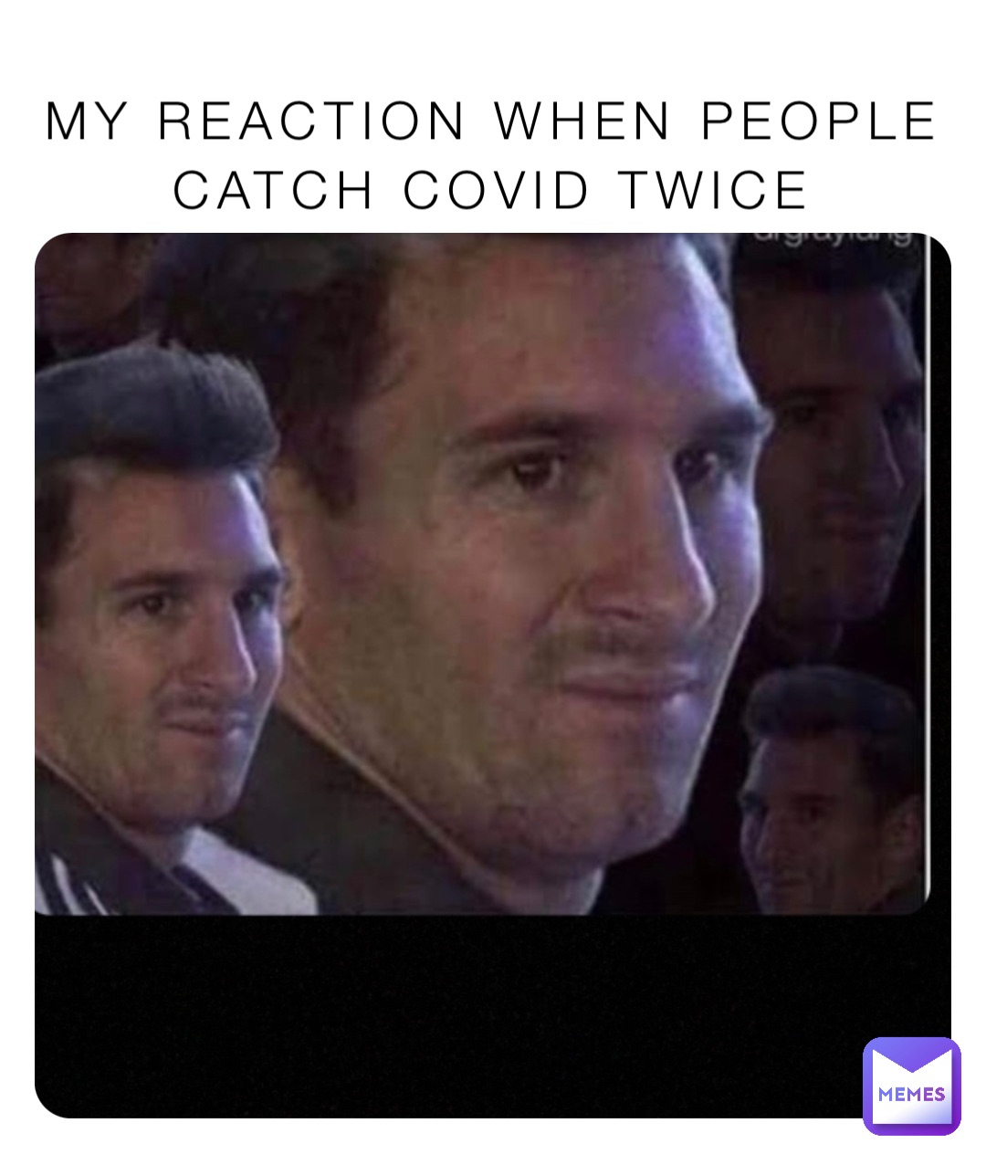 MY REACTION WHEN PEOPLE CATCH COVID TWICE