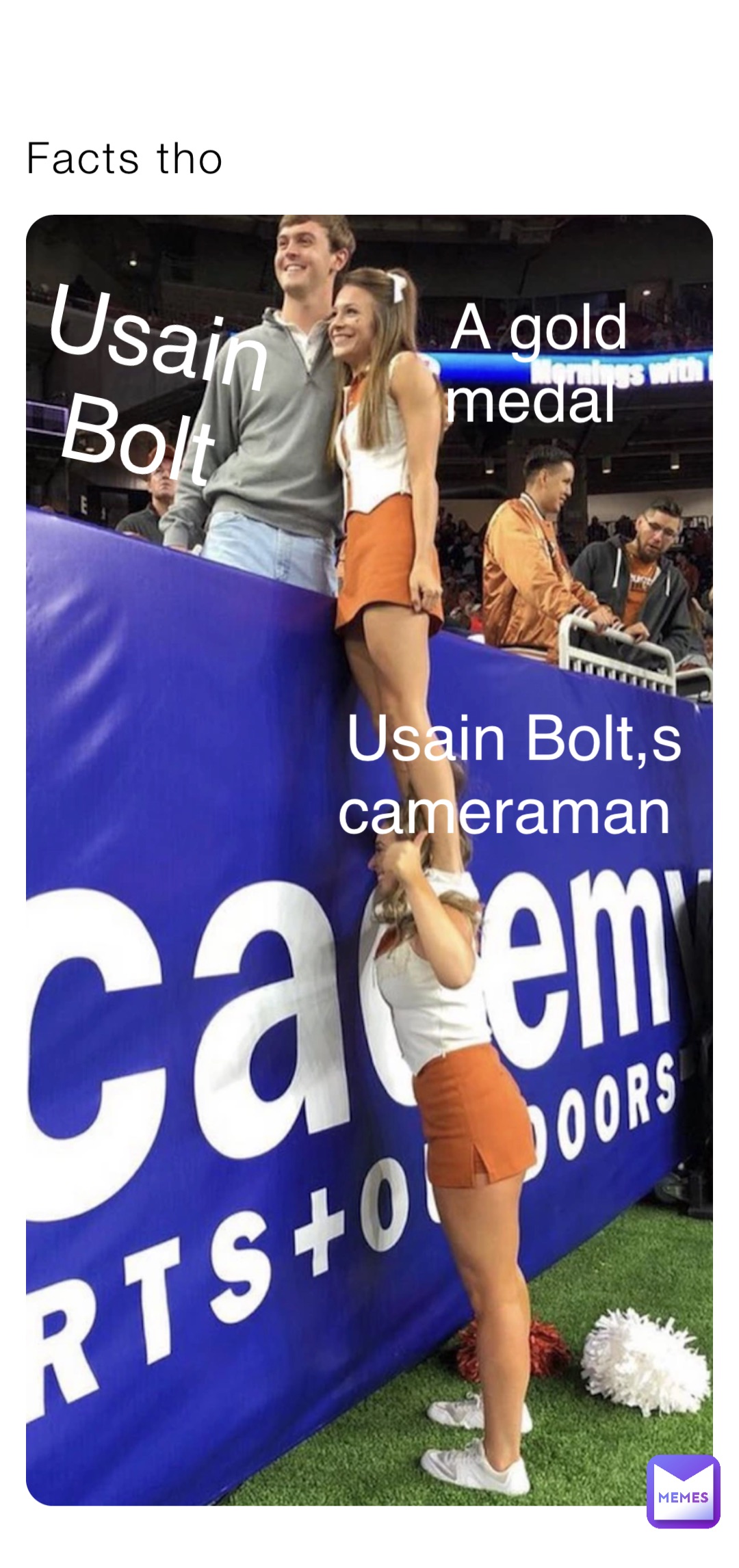 Facts tho Usain Bolt A gold medal Usain Bolt,s cameraman