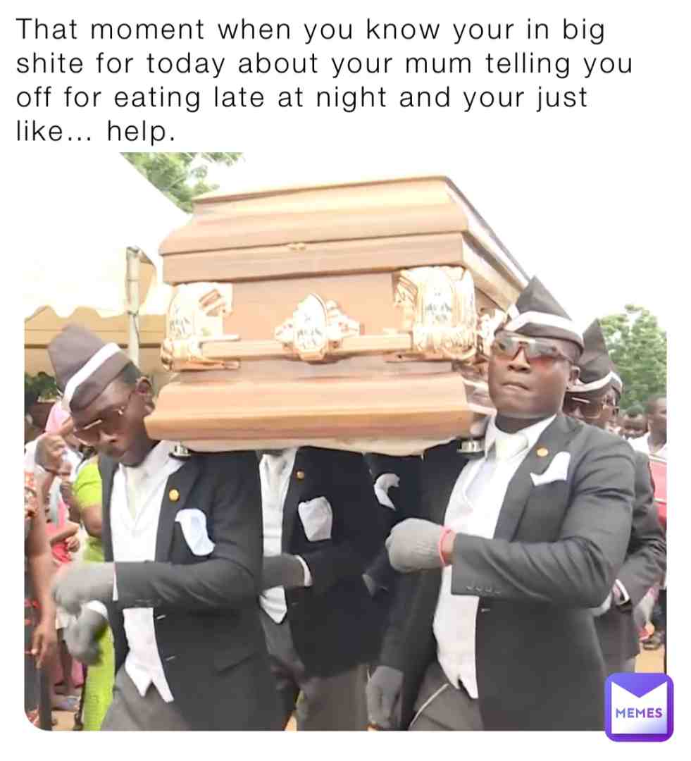 R.I.P to what she’s gonna say when she tells me off for eating a lot. #parents #mumgiveyouadirtylook #funny #tellingoff #restinpeace #mad 👀