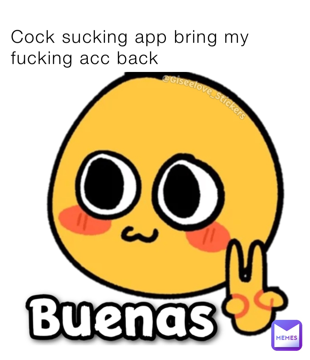 Cock sucking app bring my fucking acc back