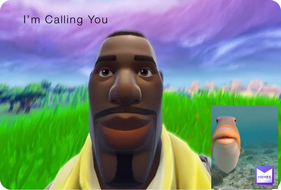 I’m Calling You
