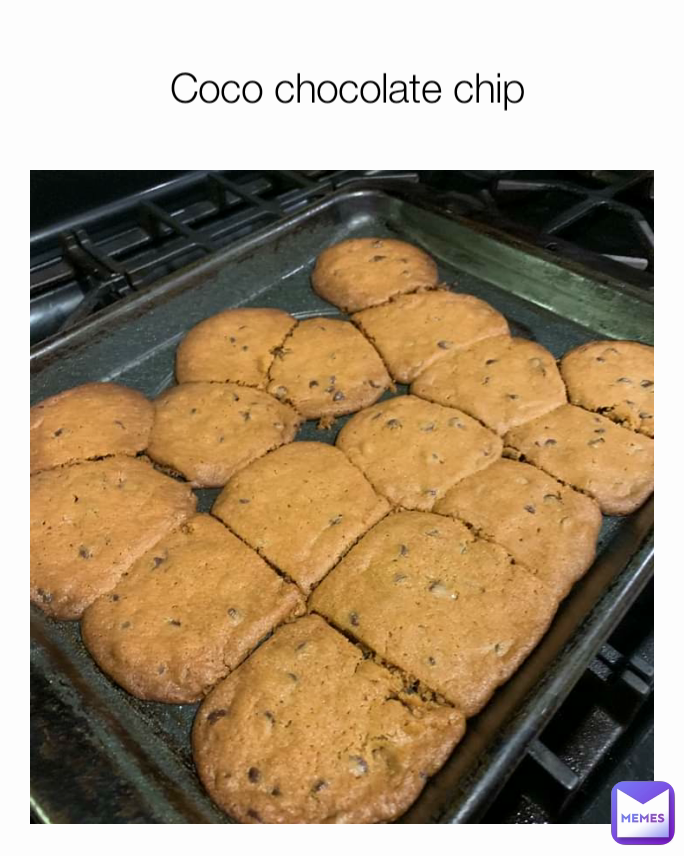  Coco chocolate chip