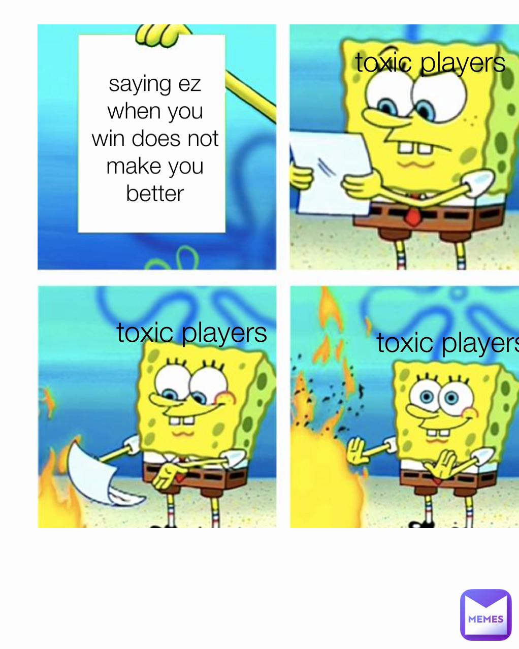 toxic players toxic players toxic players saying ez when you win does not make you better