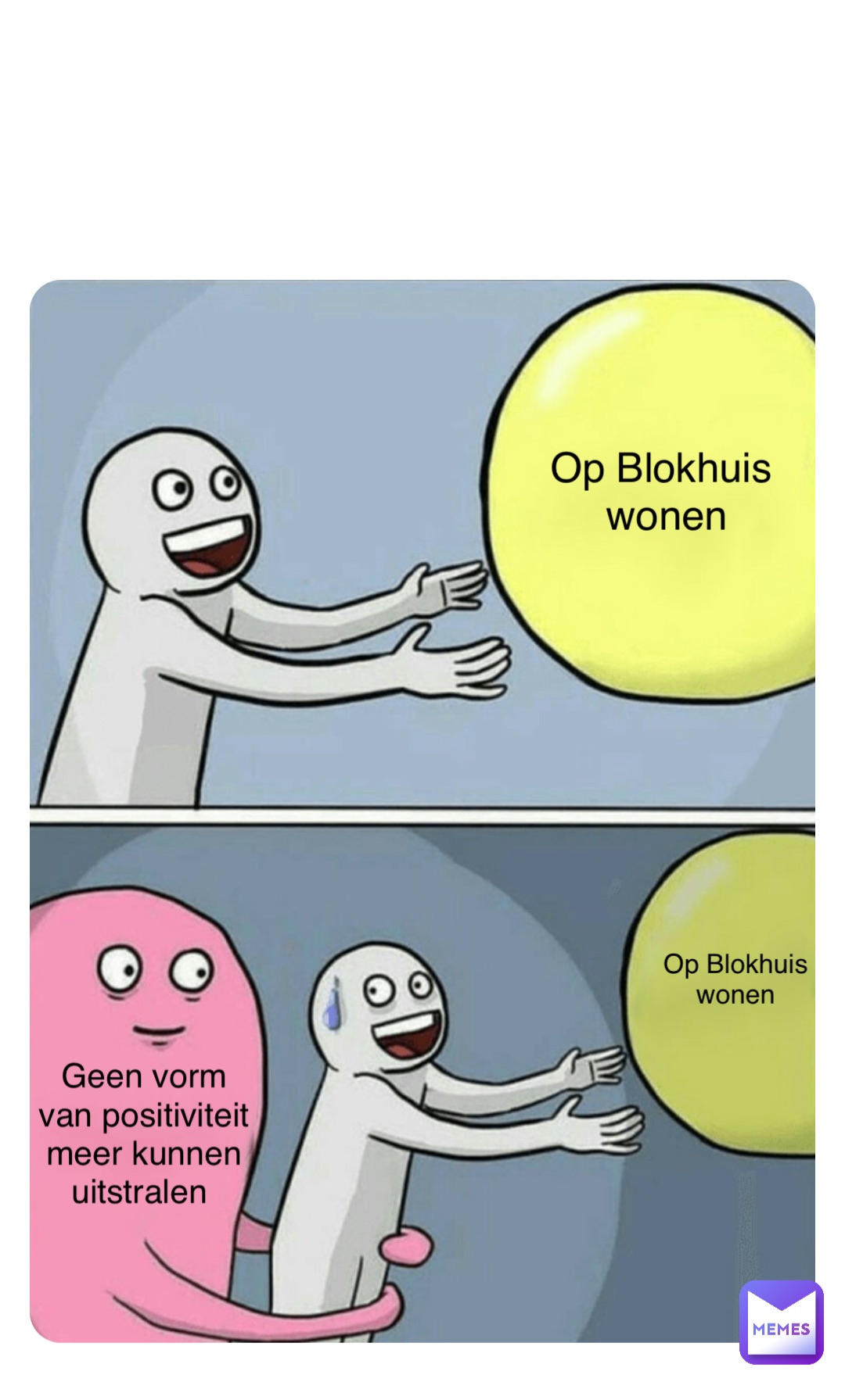 Double tap to edit Op Blokhuis
 wonen Op Blokhuis
wonen Geen vorm 
van positiviteit 
meer kunnen 
uitstralen