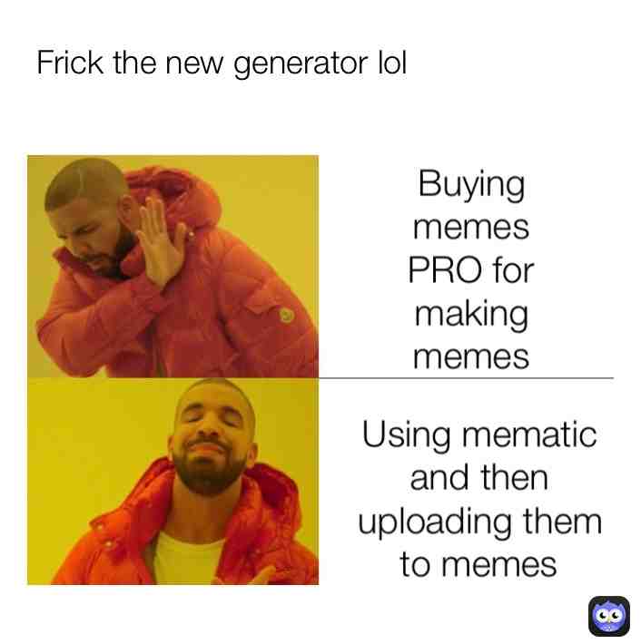 #mematic #fixthemememaker