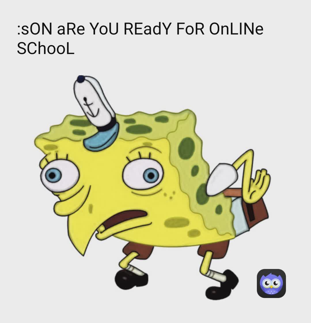 Meme by Onescaredboi