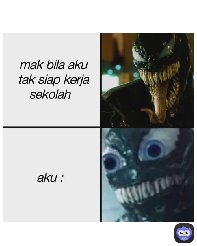 Aku Mak Bila Aku Tak Siap Kerja Sekolah Syakirikhwan0804 Memes