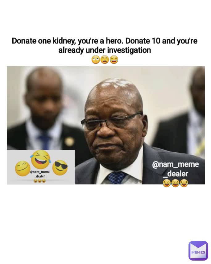 Donate one kidney, you're a hero. Donate 10 and you're already under investigation
🙄😩😂 @nam_meme_dealer
😂😂😂