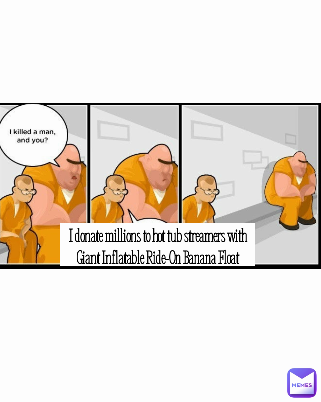 Meme by HOLA_SOY_EL_PAYASO