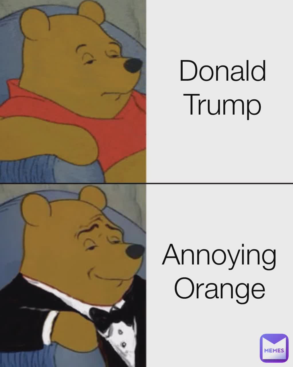 Donald Trump Annoying Orange
