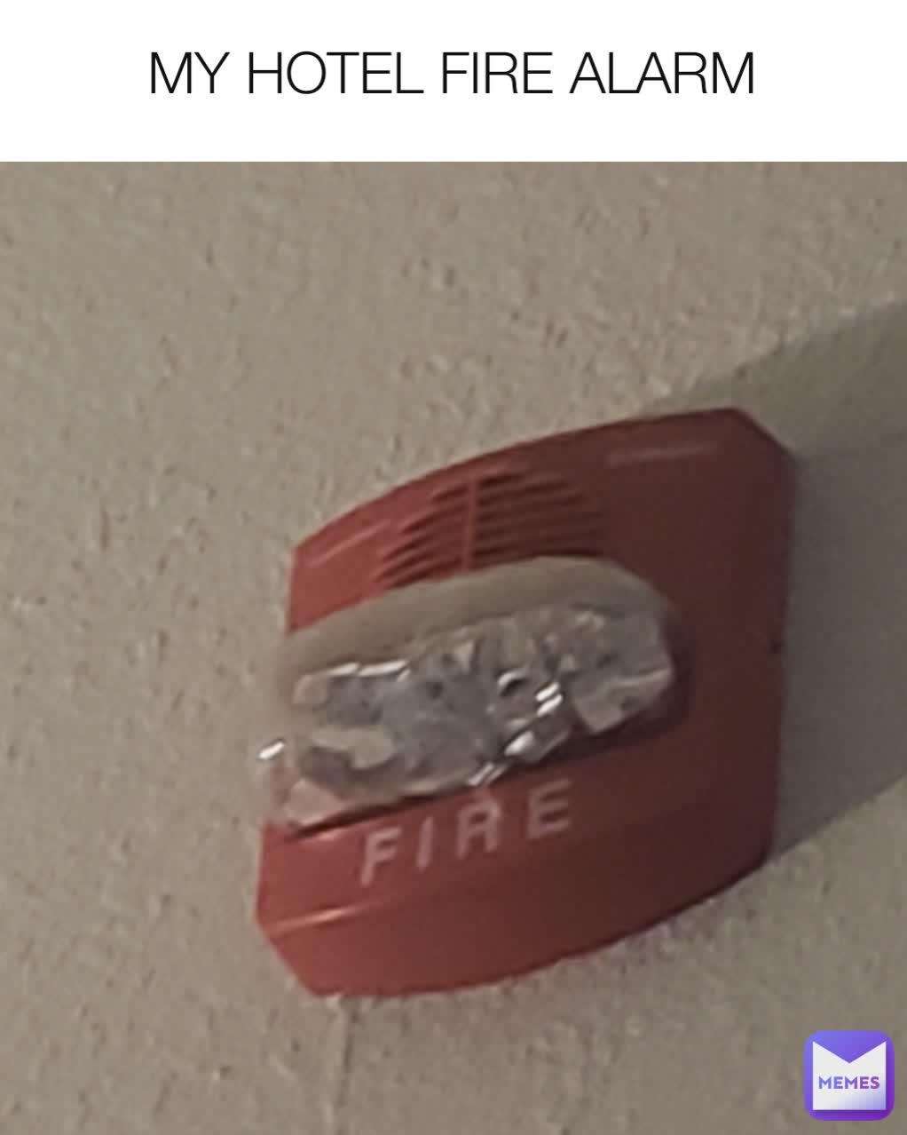 MY HOTEL FIRE ALARM