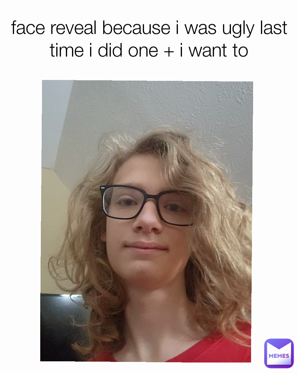 face reveal because i was ugly last time i did one + i want to