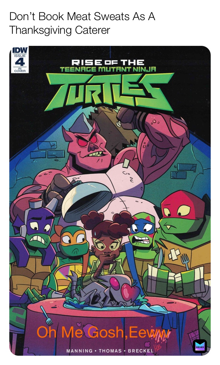 Post by tmnt_superfan_1 Memes