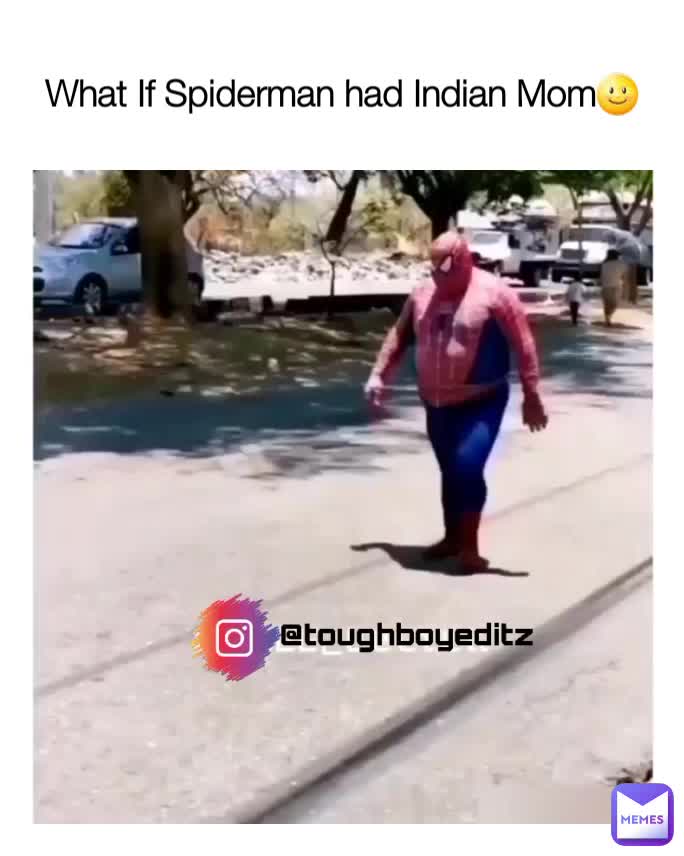 What If Spiderman had Indian Mom? | @abhinashkumar027 | Memes