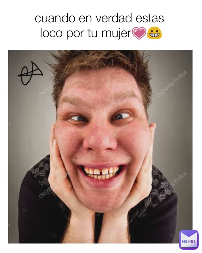 cuando en verdad estas 
loco por tu mujer💗😀