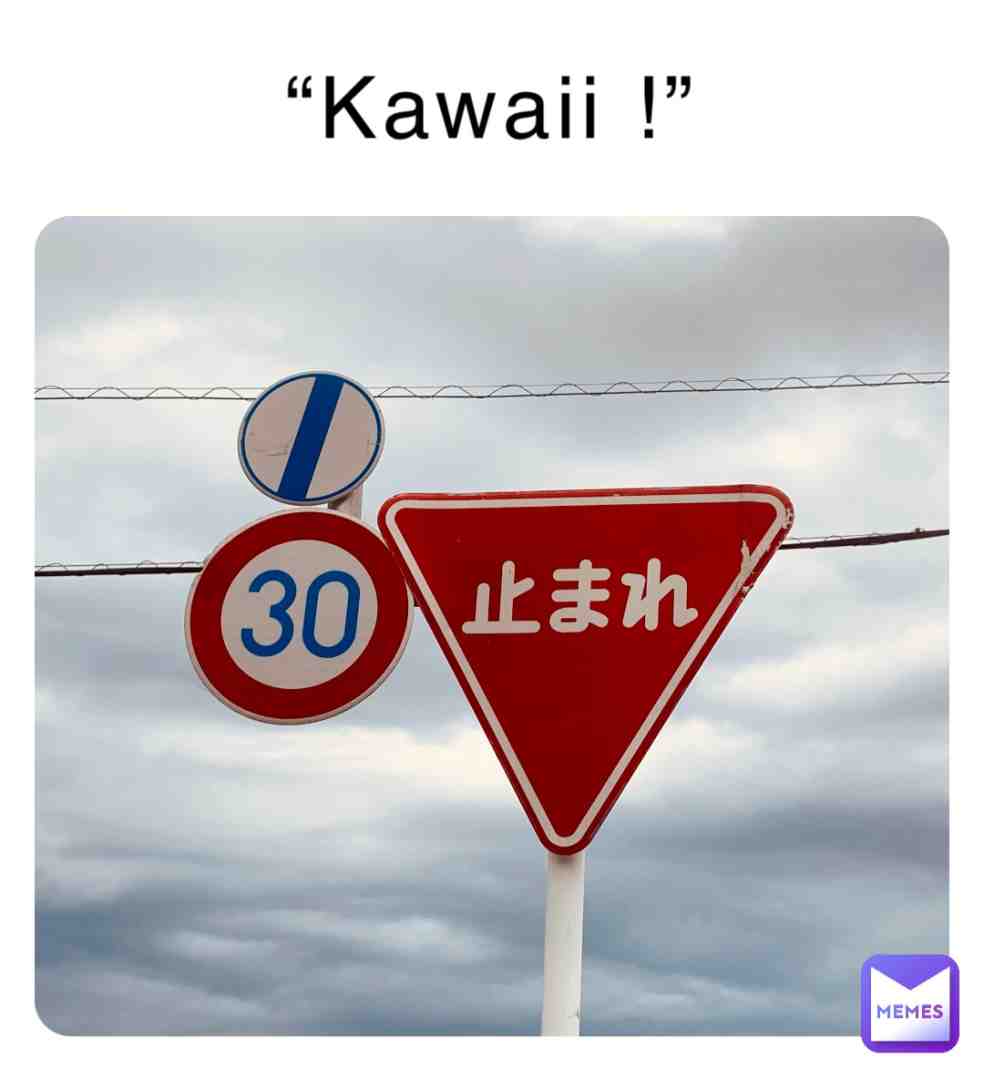 Kawaii road sign boards #roadsignboards #kawaii