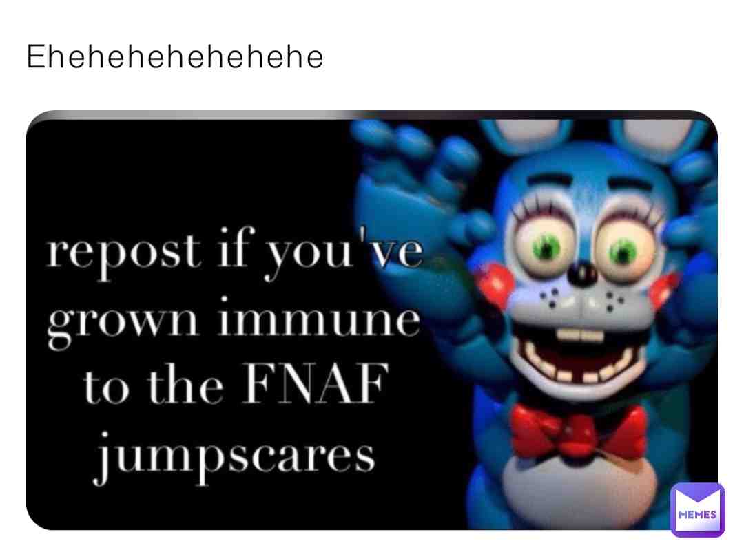 I’ve always been immune