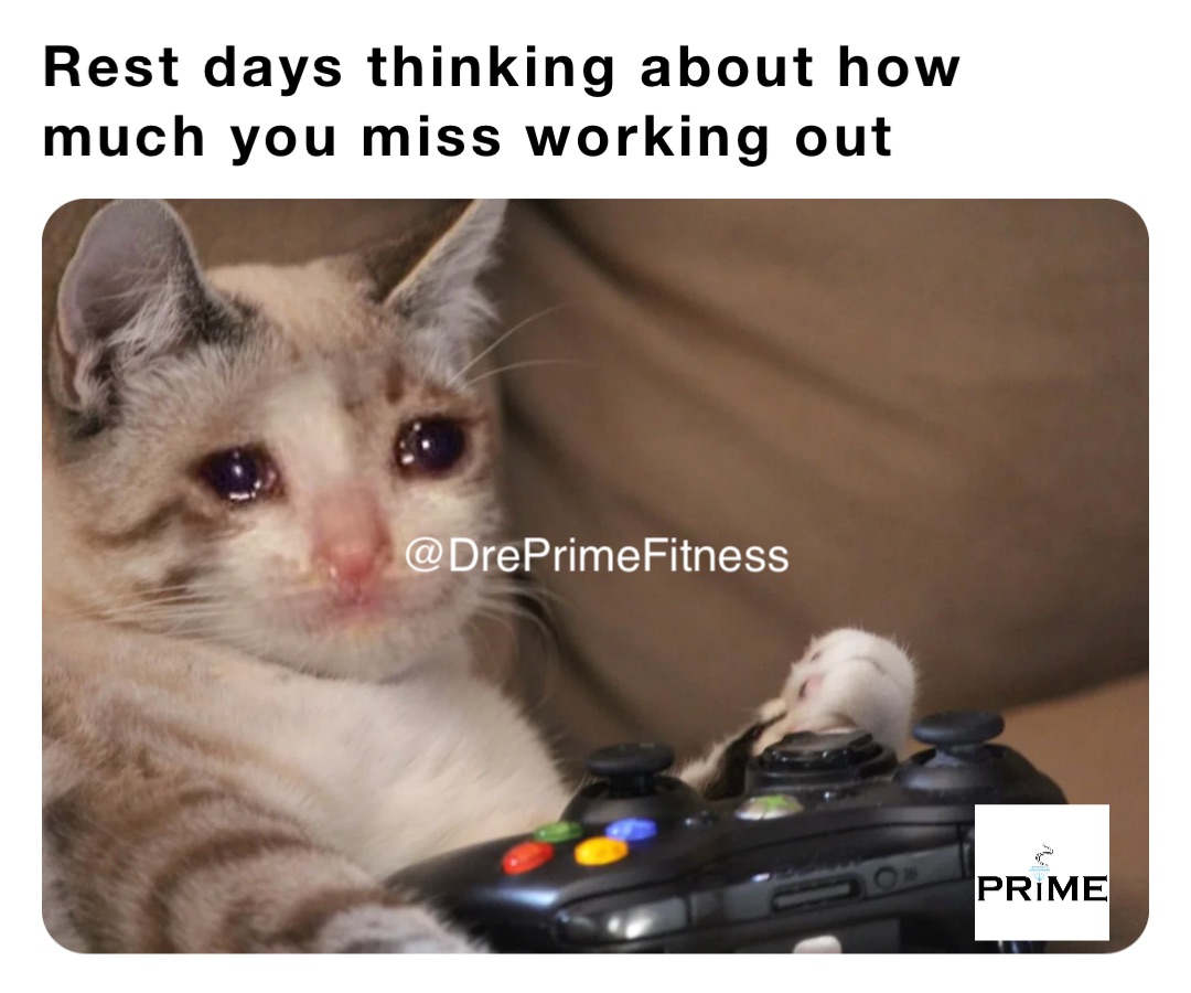 Rest days thinking about how much you miss working out