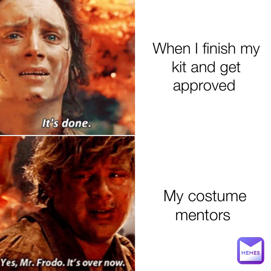 frodo meme its over