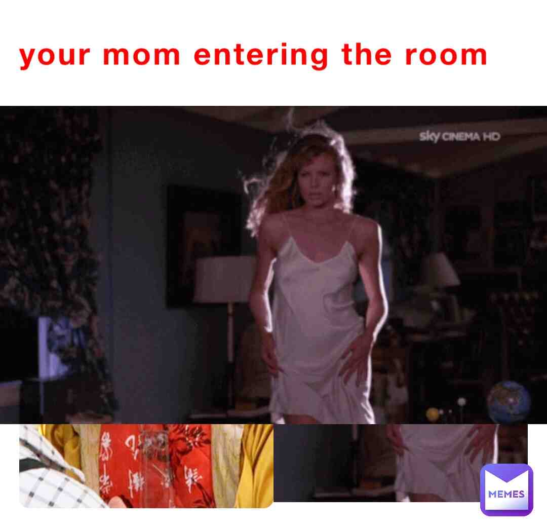 #yourmom