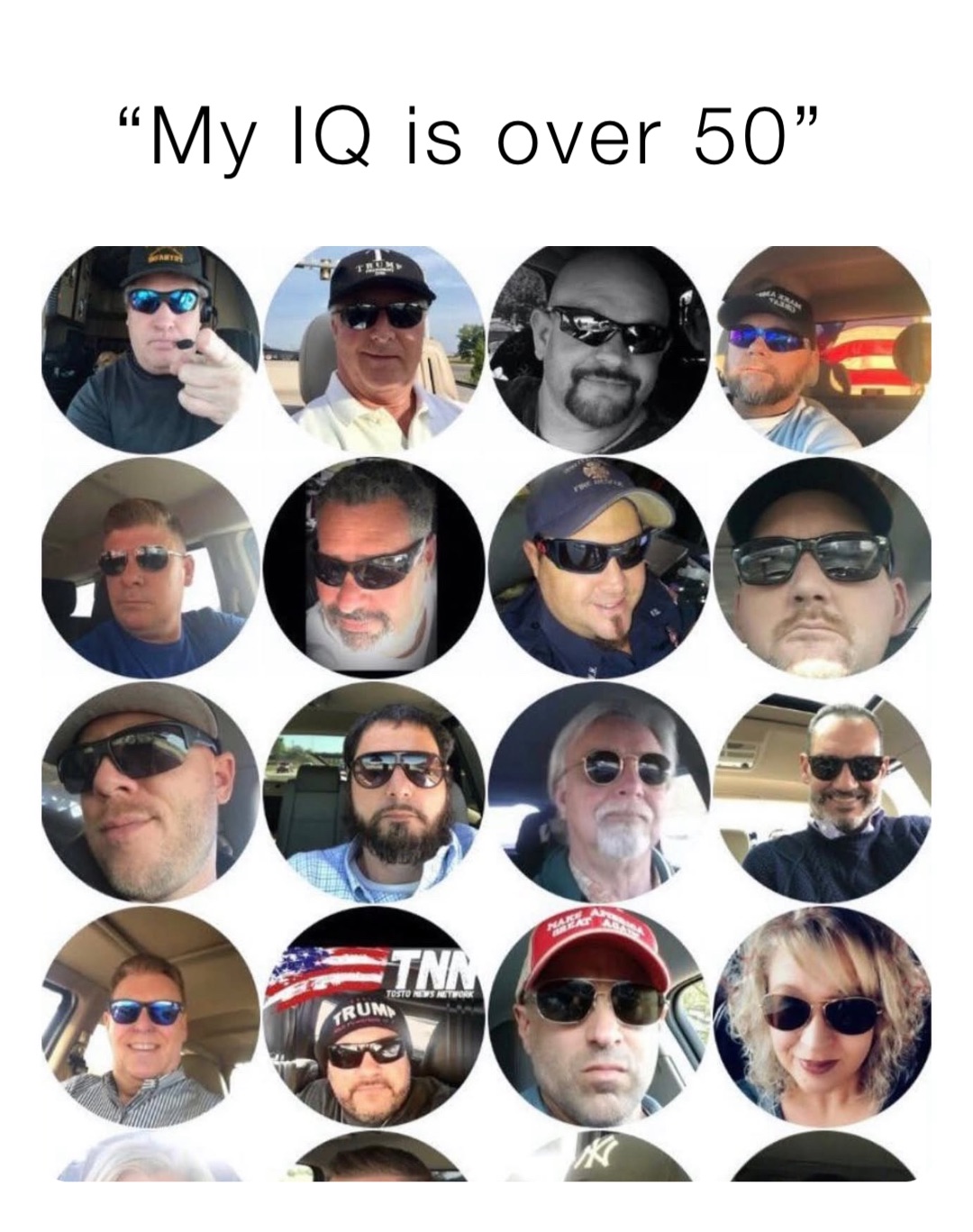 “My IQ is over 50”