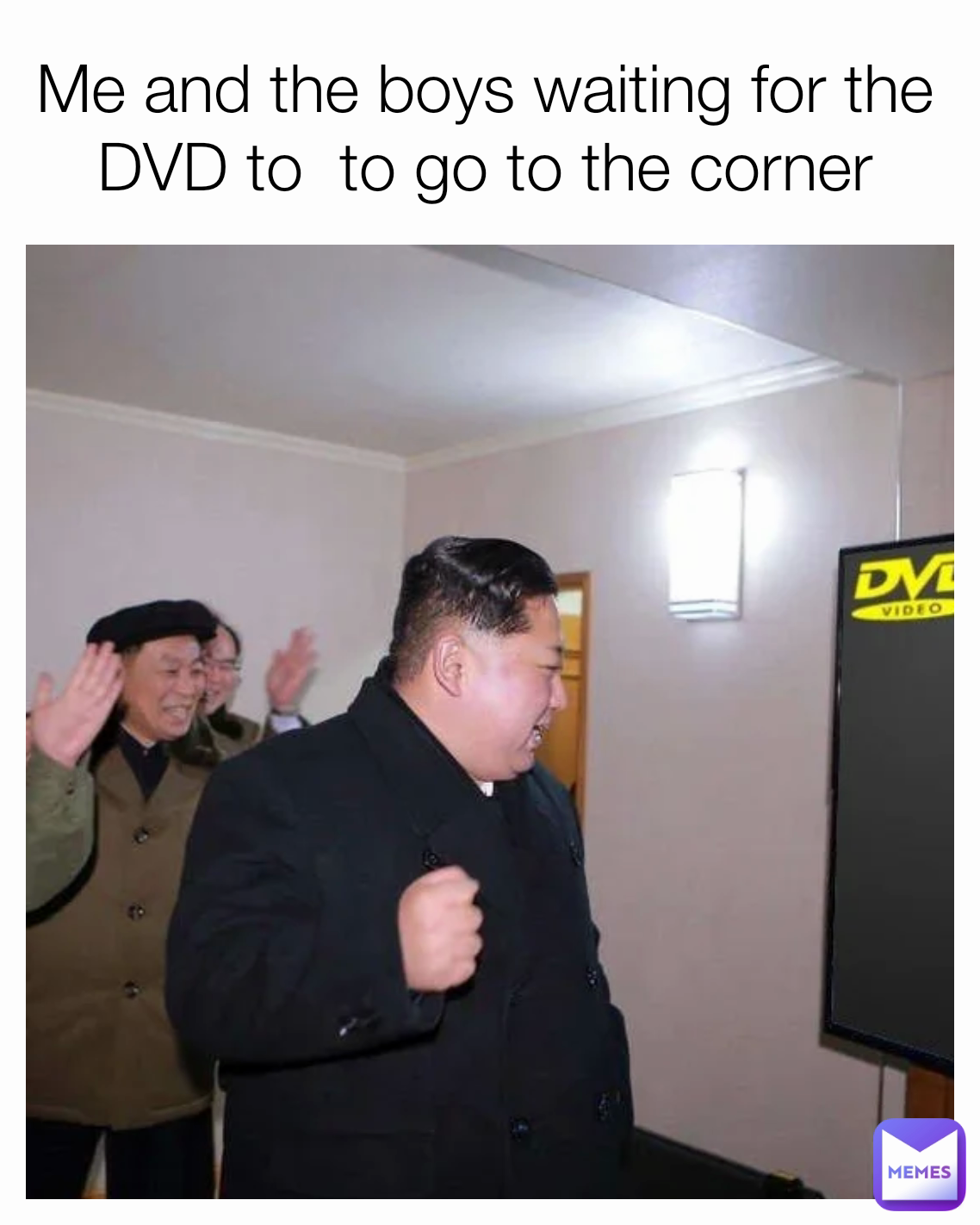Me and the boys waiting for the DVD to  to go to the corner