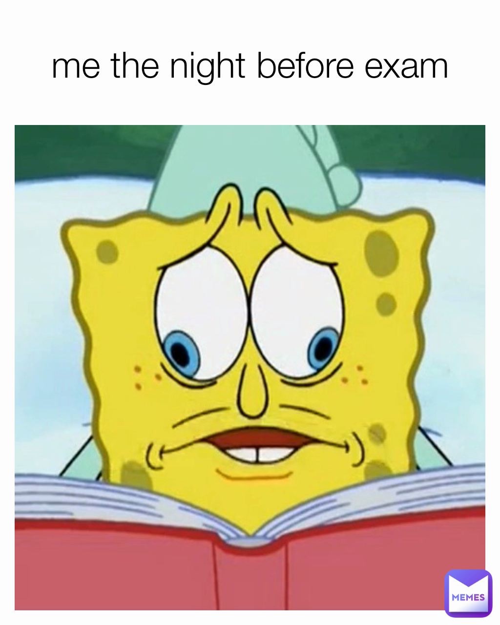 me the night before exam