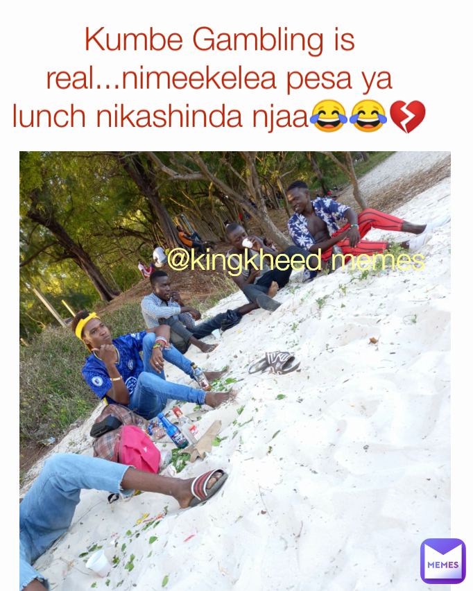 Meme by malindiankingkheed