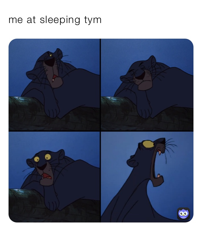 me at sleeping tym