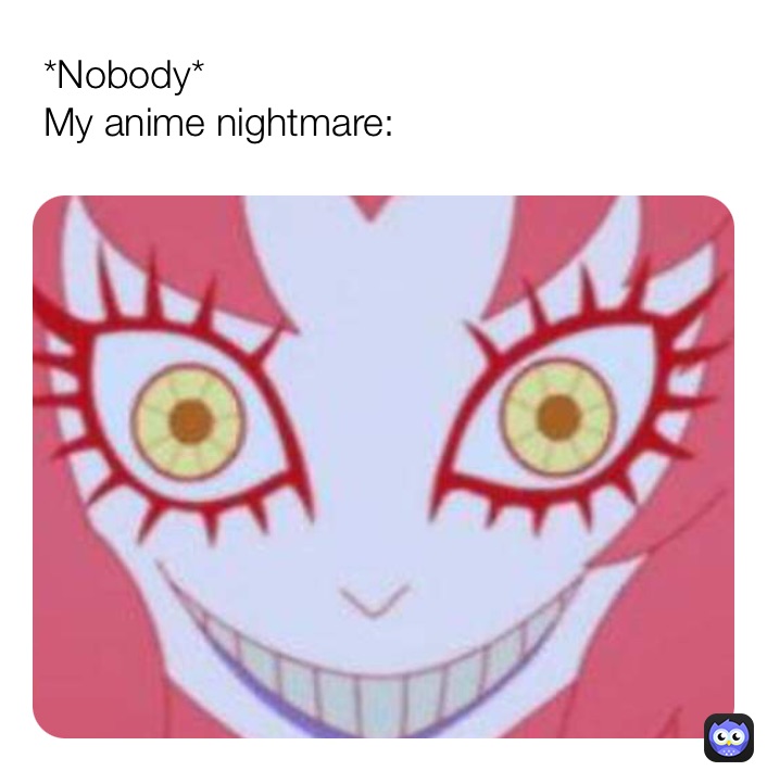 Meme by AnimeM3Me