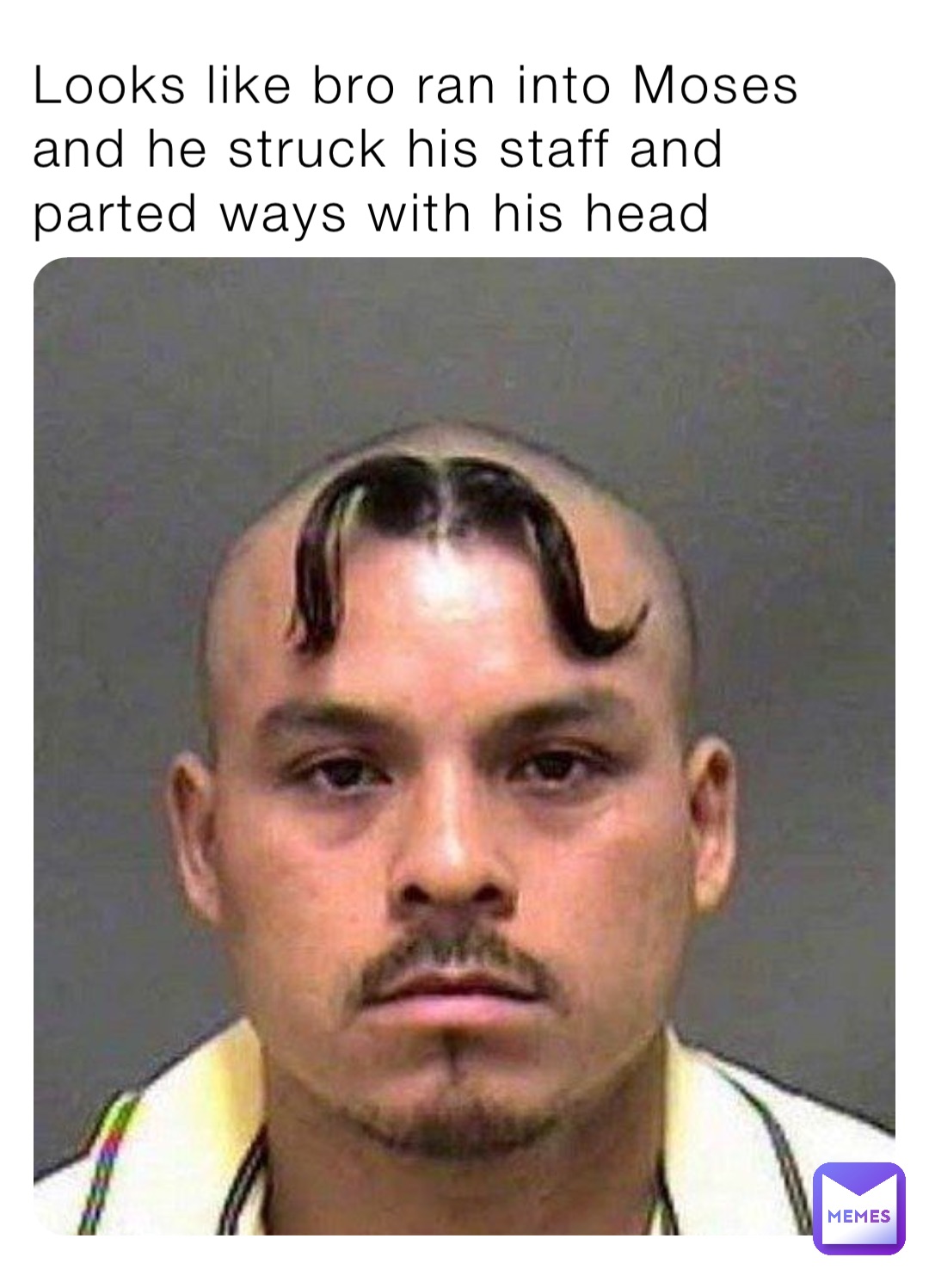 Looks like bro ran into Moses and he struck his staff and parted ways with his head