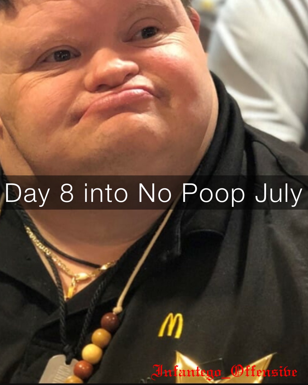 Day 8 into No Poop July