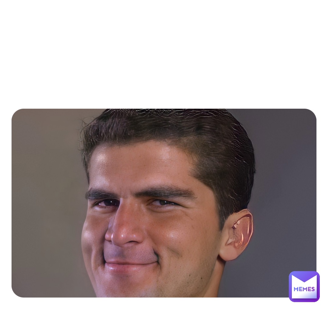 Meme by derekreyes1221