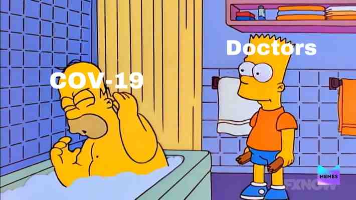 Doctors be like I want to see every part of you #dankmemes #funnymemes #funny #coronavirus #simpsons #memes #doctors #belike