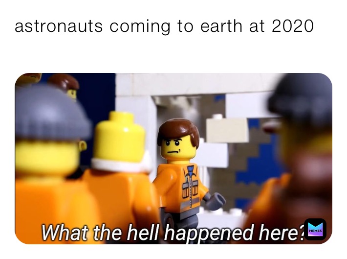 astronauts coming to earth at 2020
