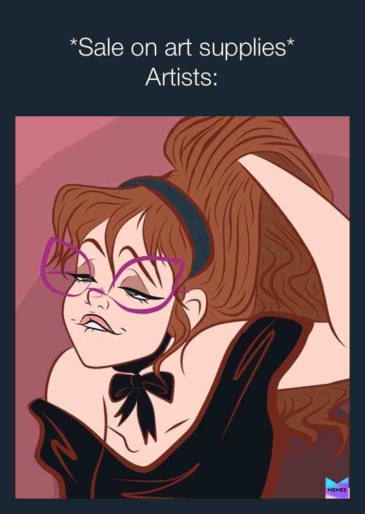 Oh yeahhhh #art #artistmeme #artistmemes #meme #memes #digitalart #originalart #artist #relate #vibe #relatablememes #content #yes #shmexy #yaes #10/10 #artsupplies #true #facts