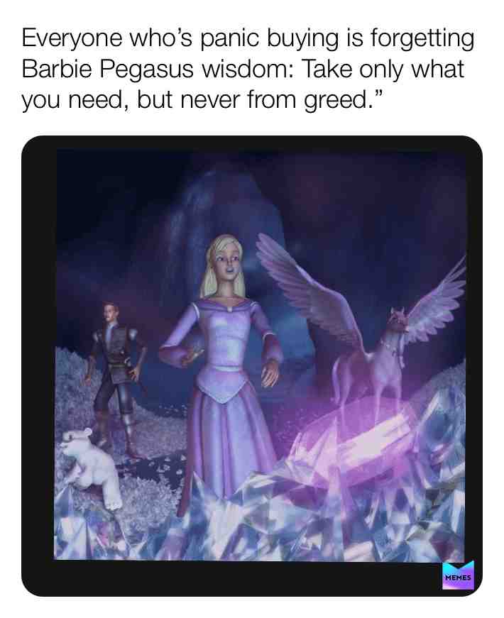 #wisdom #memes #barbie #quote #barbiepegasus #pegasus #knowledge #wise #listen #corona #virus