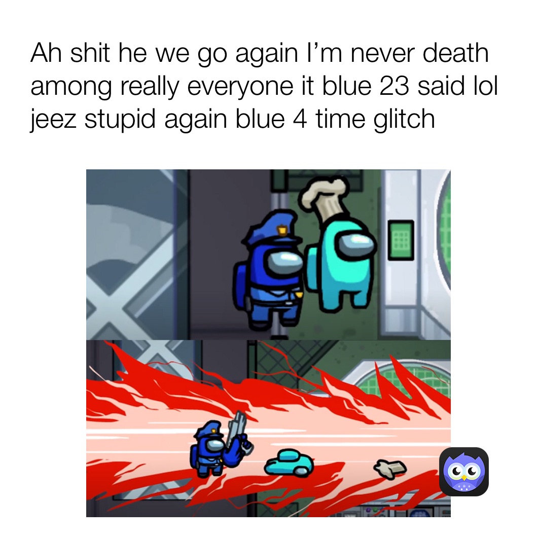 Meme by AXXXXBOSSRICH