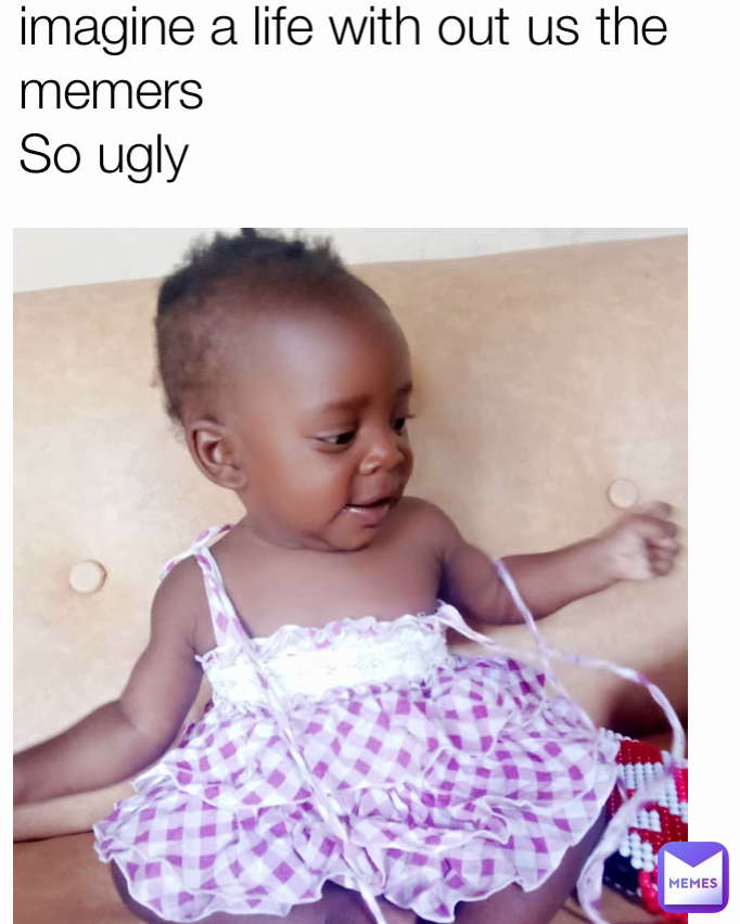 ugly black baby meme
