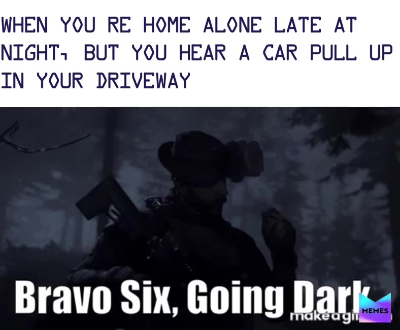 Like if it has happened to you