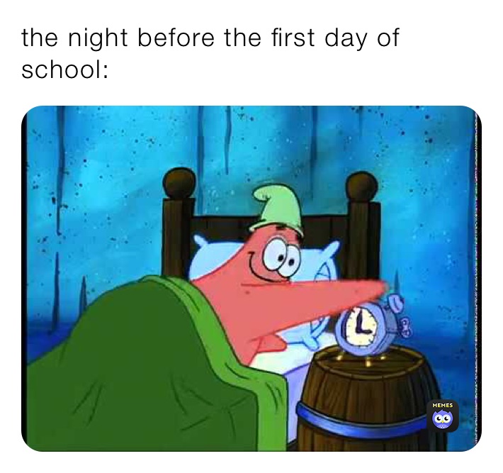 the night before the first day of school: