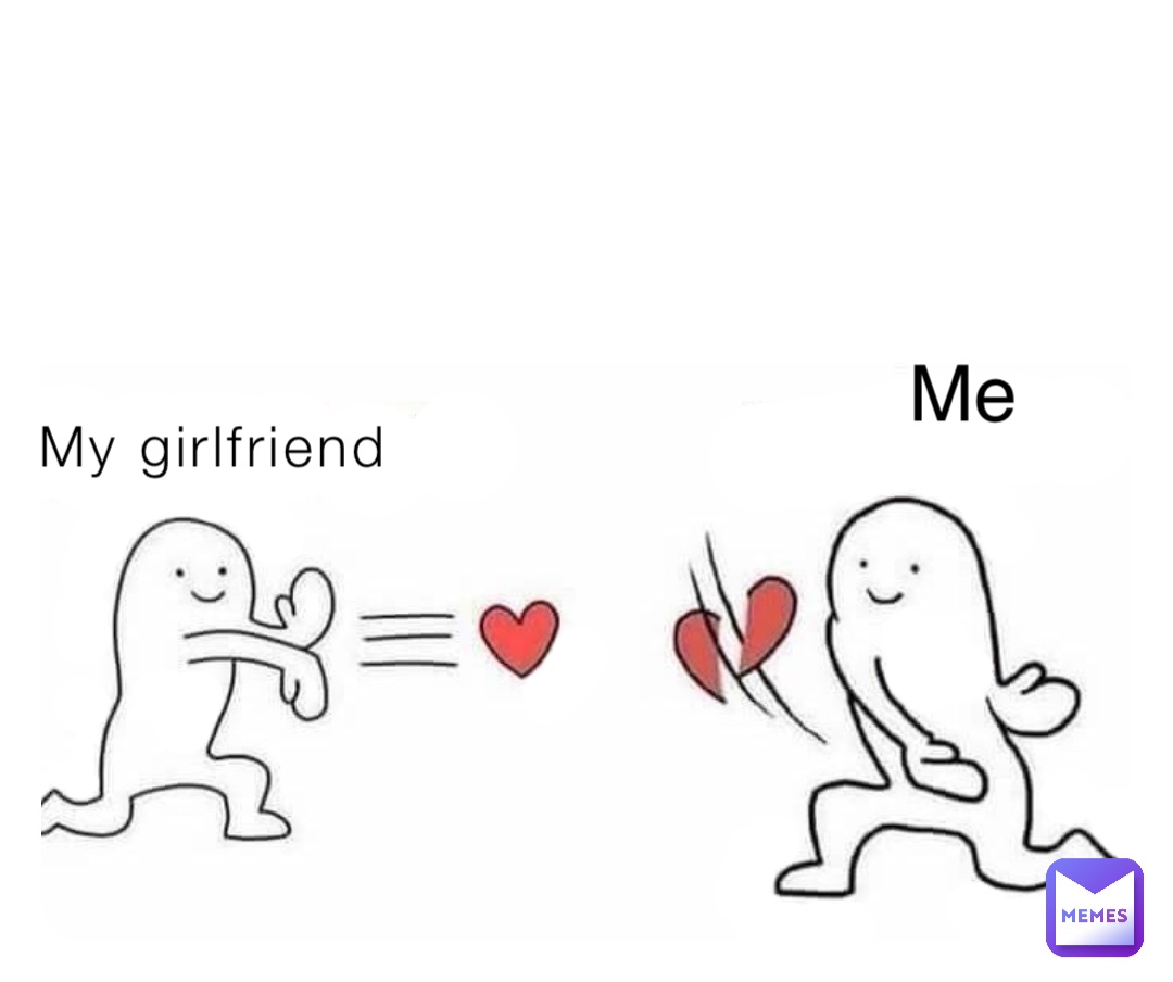 My girlfriend Me