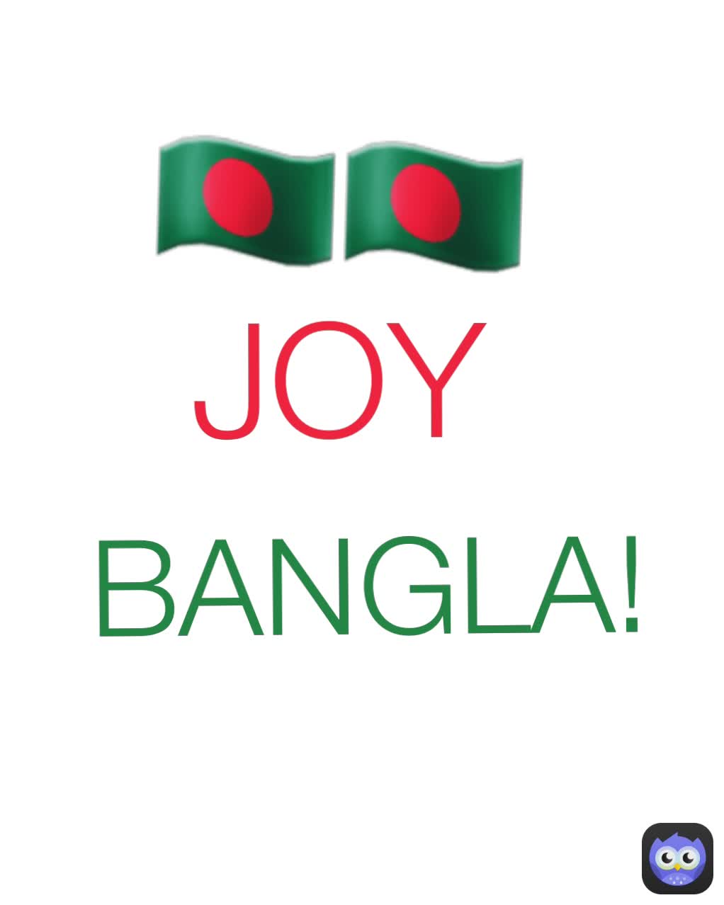 BANGLA! 🇧🇩 🇧🇩🇧🇩 JOY 