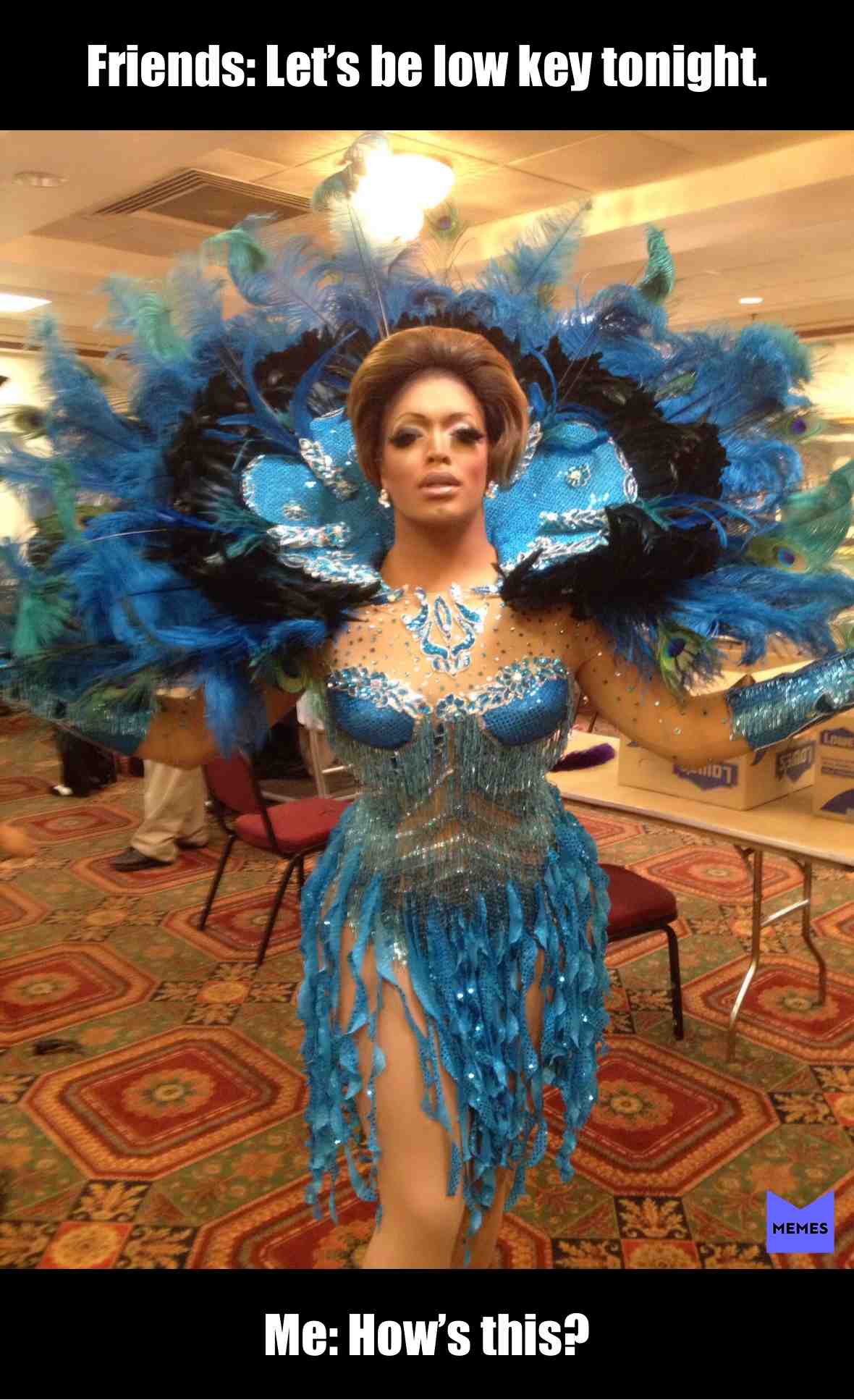 #extra #lowkey #casual #basic #queen #diva #dragqueen #dramatic #drama #lady #glamour #glamorous