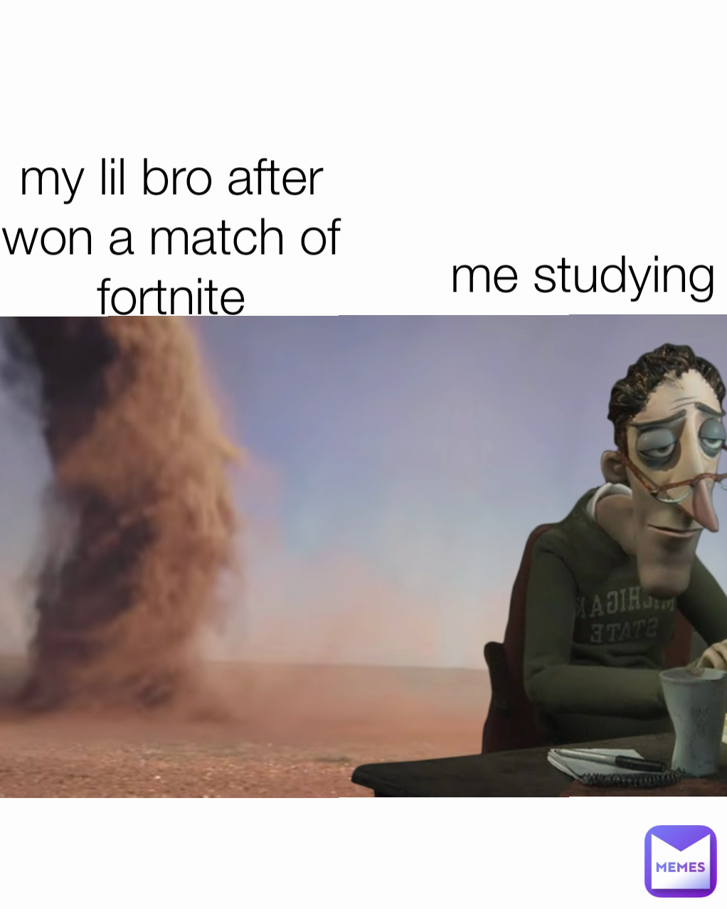 my lil bro after won a match of fortnite me studying
