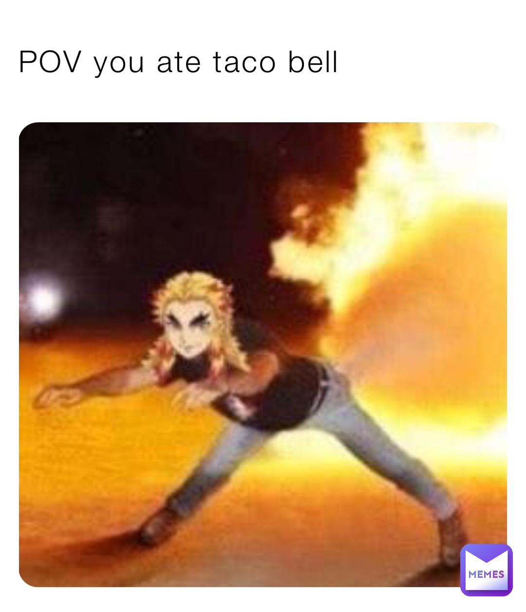 POV you ate taco bell