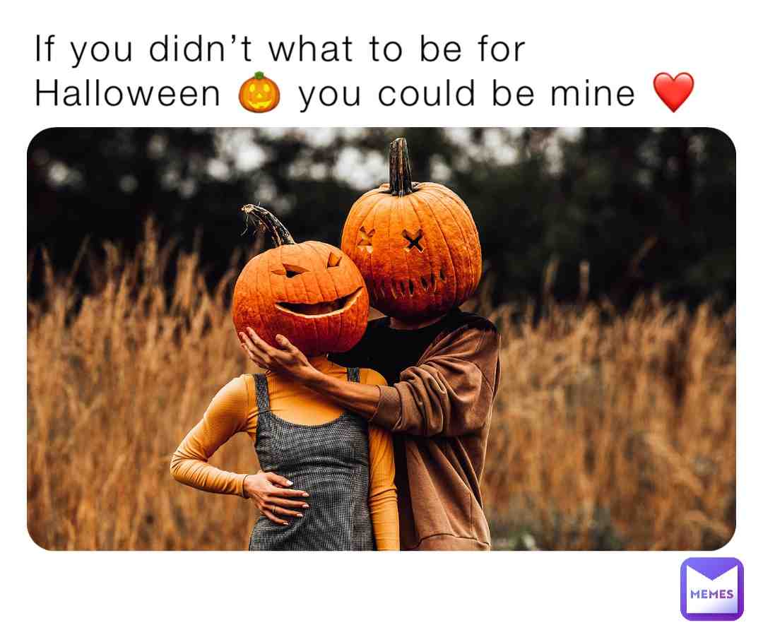 You could always be mine 🥰