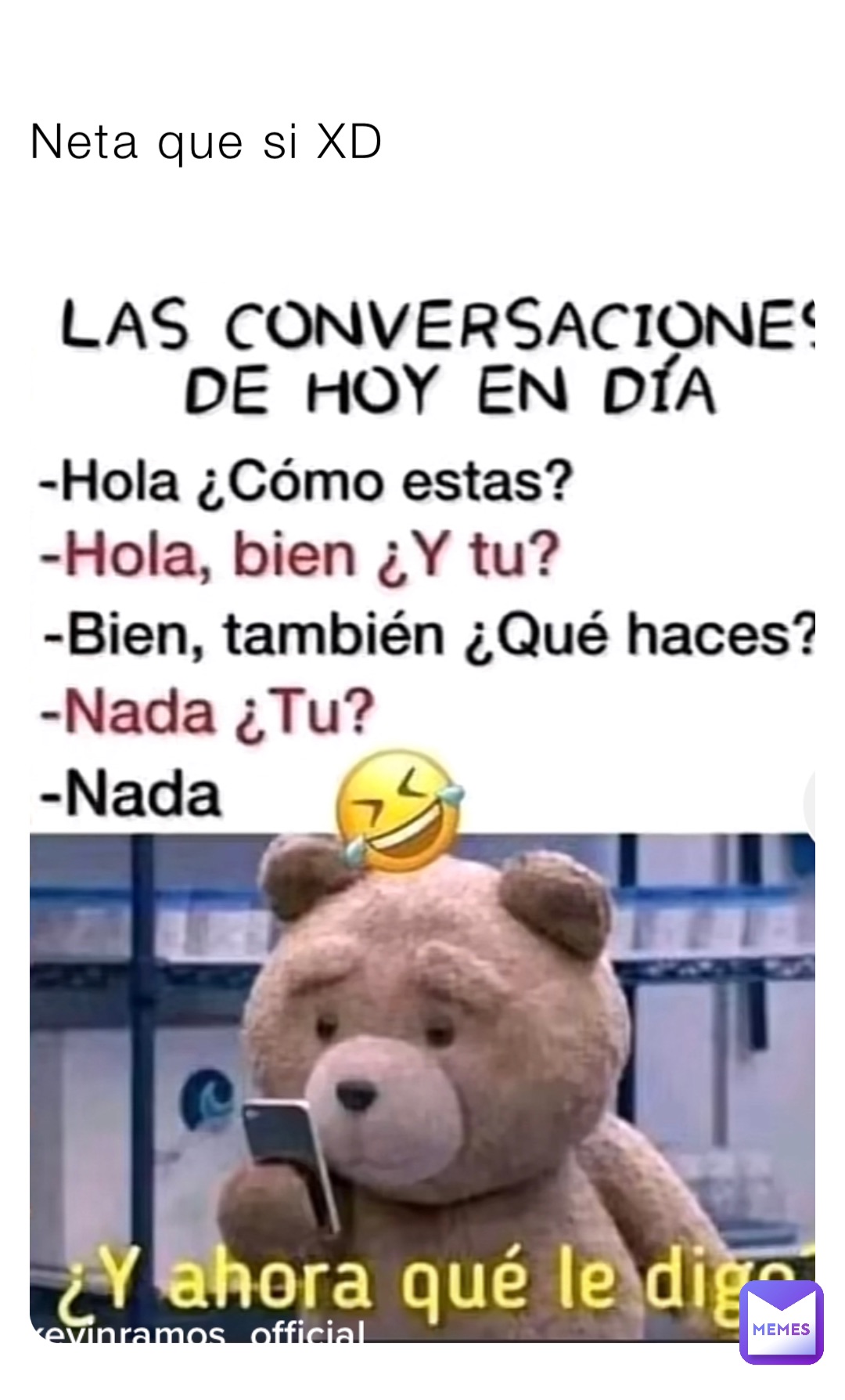 Neta Que Si Xd Losmemesmexicanos Memes