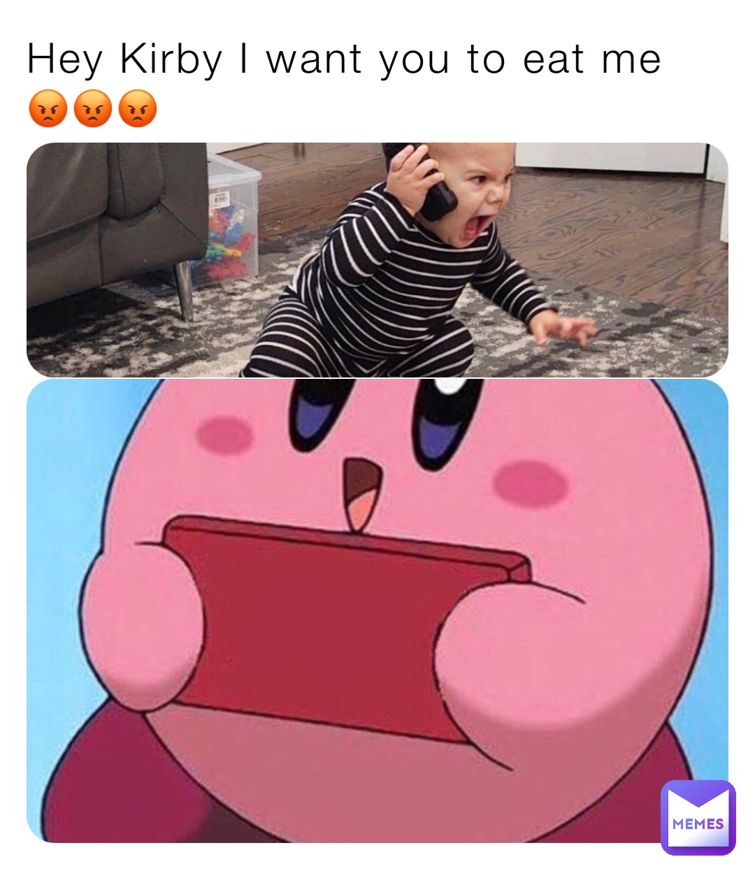 Double tap to edit Hey Kirby I want you to eat me ??? | @Lagrayza123 |  Memes
